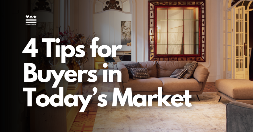 Four Tips for Buyers in Today’s Market